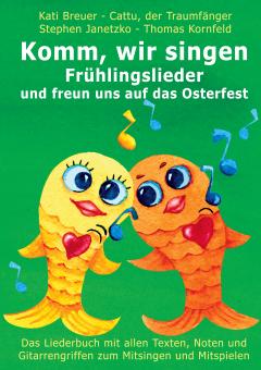 ebook PDF LIEDERBUCH zur CD "Komm, wir singen Frühlingslieder und freun uns auf das Osterfest" (Downloadalbum) 