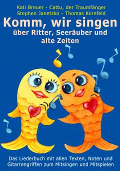 ebook PDF LIEDERBUCH zur CD "Komm, wir singen über Ritter, Seeräuber und alte Zeiten" (Downloadalbum) 