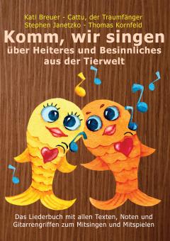 ebook PDF LIEDERBUCH zur CD "Komm, wir singen über Heiteres und Besinnliches aus der Tierwelt" (Downloadalbum) 