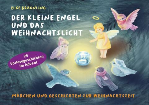 ebook PDF PDF-BUCH Elke Bräunling - Der kleine Engel und das Weihnachtslicht 