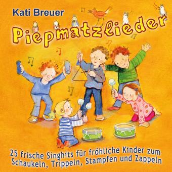 CD Piepmatzlieder – 25 frische Singhits für fröhliche Kinder zum Schaukeln, Trippeln, Stampfen und Zappeln 