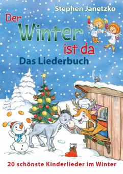 ebook PDF LIEDERBUCH zur CD "Der Winter ist da - 20 schönste Kinderlieder im Winter" 