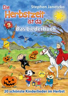 ebook PDF LIEDERBUCH zur CD "Die Herbstzeit ist da - 20 schönste Kinderlieder im Herbst" 