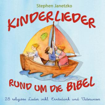 CD Kinderlieder rund um die Bibel - 28 religiöse Lieder inkl. Erntedank und Vaterunser 
