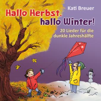 CD Hallo Herbst, hallo Winter! 20 Lieder für die dunkle Jahreshälfte 