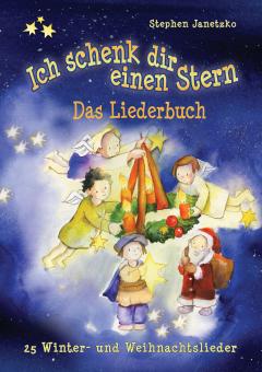 ebook PDF LIEDERBUCH zur CD "Ich schenk dir einen Stern - 25 Winter- und Weihnachtslieder" 