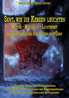 ebook PDF PDF-BUCH Seht, wie die Kerzen leuchten - Winter - Weihnacht - Lichterzeit - Das Liederbuch 